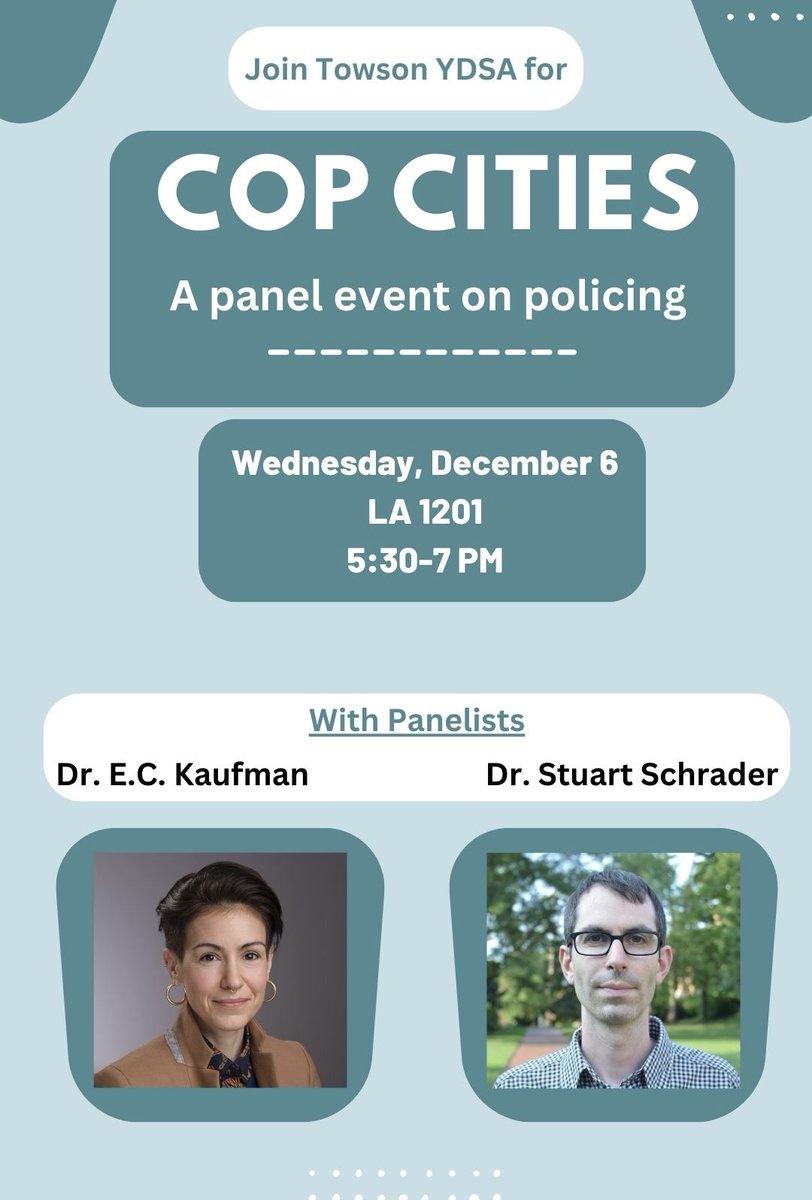 ResearchLion's tweet photo. All are welcome. TLDR for screen readers (more alt text in photo) Towson YDSA is hosting a panel on policing called Cop Cities. Wednesday 6th 5:30, LA 1201 (Towson U). With me and Stuart Schrader. https://t.co/6NkuJkoYVH