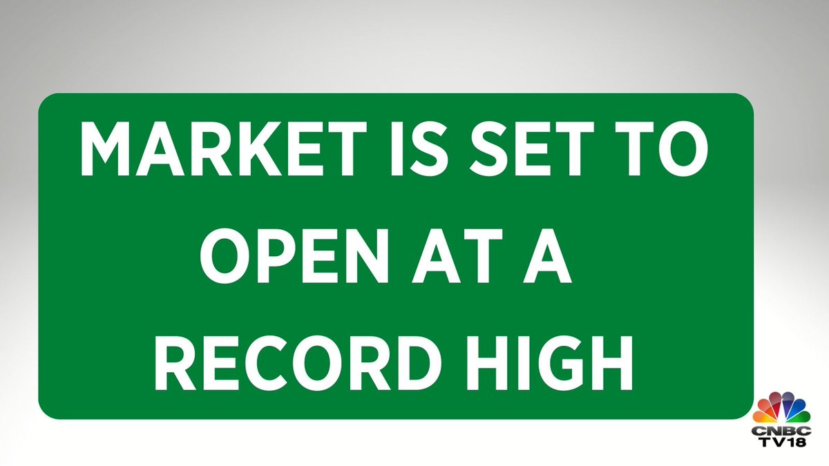 CNBCTV18Live's tweet photo. #SuperMonday | Market is set to open at a record high

#IndianMarket #CNBCTV18Market #MarketAtRecord https://t.co/btcswwP45J