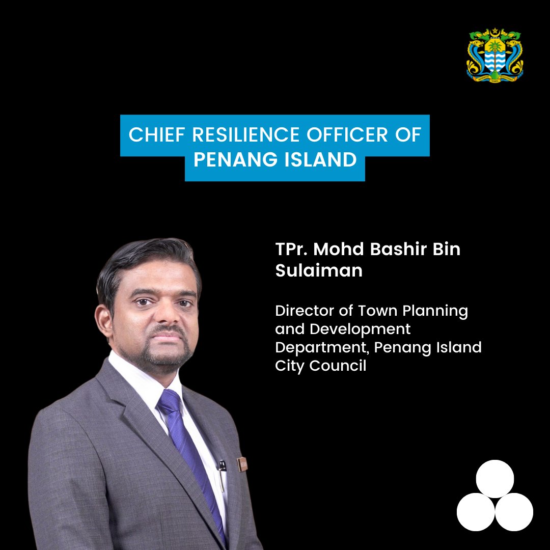 Penang has newly appointed 3 CROs! Welcome 👨‍💼Muhamad Husni Bin Mahmud, CRO of Penang State 👩‍💼TPr. Hajah Norliza Binti Abdullah, CRO of Seberang Perai 👨‍💼TPr. Mohd Bashir Bin Sulaiman, CRO of Penang Island Together, they will advance holistic urban resilience in the Penang region🤝