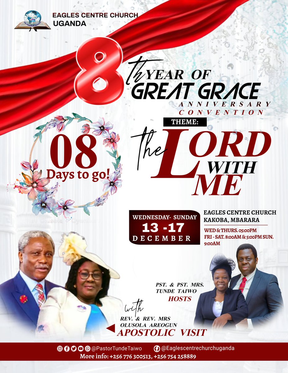 Eaglesccug's tweet photo. A special invitation to the Eagles Centre Church Uganda anniversary. 8 days to go! Share, Prepare.
#PastorTundeTaiwo 
#8yearsofgreatgrace with @ReverendAreogun https://t.co/vT6s8nSlgg