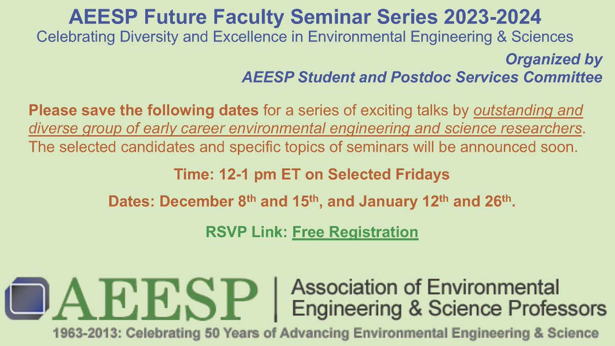 AEESP Student & Postdoc Services Committee (@AEESProfs) is thrilled to announce the Fall 2023-2024 AEESP Future Faculty Seminar Series. Save the dates for the exciting talks from amazing & diverse sets of environmental engineers & scientists. RSVP: tinyurl.com/AEESPFFSS