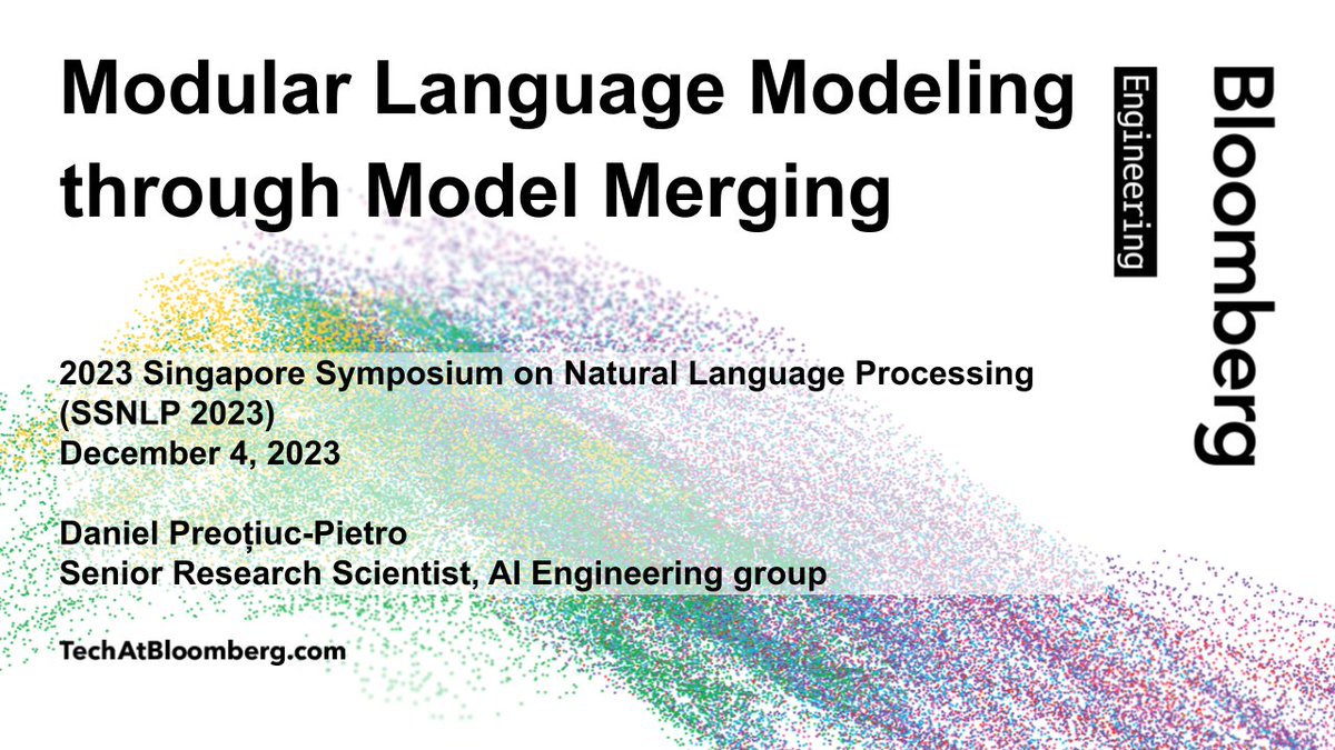 Our #AI Engineering Group' s Sr. Research Scientist @daniel_preotiuc will give an Industry Keynote on 'Modular Language Modeling through Model Merging' at today's 2023 Singapore Symposium on Natural Language Processing (16:30 SGT) bloom.bg/47INeN1 #nlproc #EMNLP2023 #SSNLP