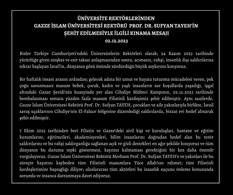 Üniversite Rektörlerinden Gazze İslam Üniversitesi Rektörü Prof. Dr. Sufyan Tayeh’in Şehit Edilmesiyle İlgili Kınama Mesajı.