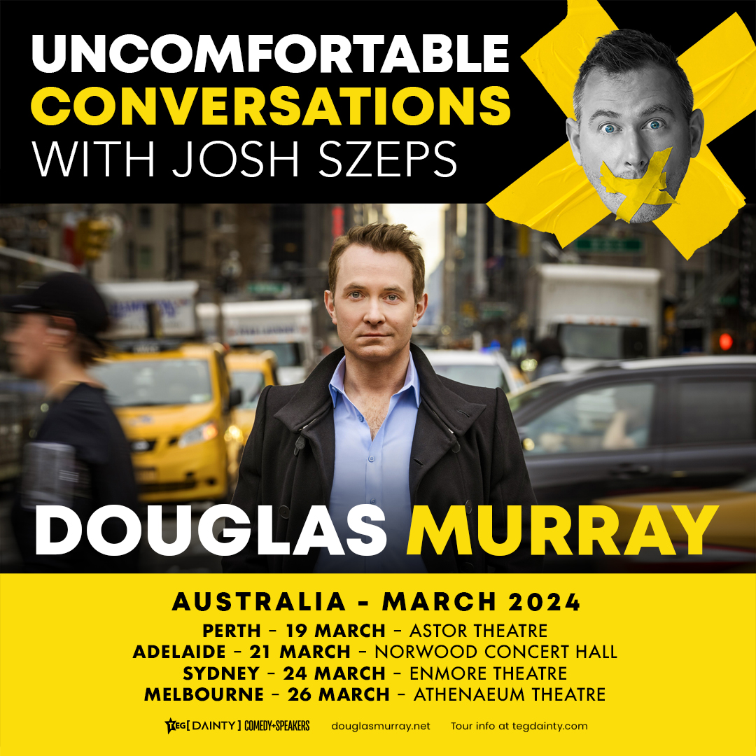 🎉 JUST ANNOUNCED: Douglas Murray, alongside host Josh Szeps, bring 'Uncomfortable Conversations' LIVE to Australia in 2024! 🔗 Sign up for pre-sale and further details via bit.ly/MURRAYSZEPS2024