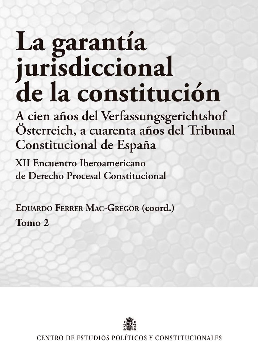 Nuevo libro del <a href="/cepcgob/">Centro de Estudios Políticos y Constitucionales</a>:
«La garantía jurisdiccional de la constitución».
Descarga gratuita en formato electrónico:
- Tomo 1 cepc.gob.es/publicaciones/… 
- Tomo 2 cepc.gob.es/publicaciones/…