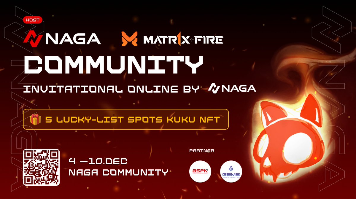 GamefiNaga's tweet photo. 🔫NAGA ✖️MATR1X Community League is about to start！

🎁：Matr1 KUKU FCFS WL*5

👭Partner:  @Matr1xOfficial & @BSPN_TV & @gemsgg_official

⏰Campaign Duration：Dec. 6th - Dec. 11th

Sign up via this form to join us：https://t.co/Nnijxux4As

#MATR1XKUKU #MATR1XFIRE
