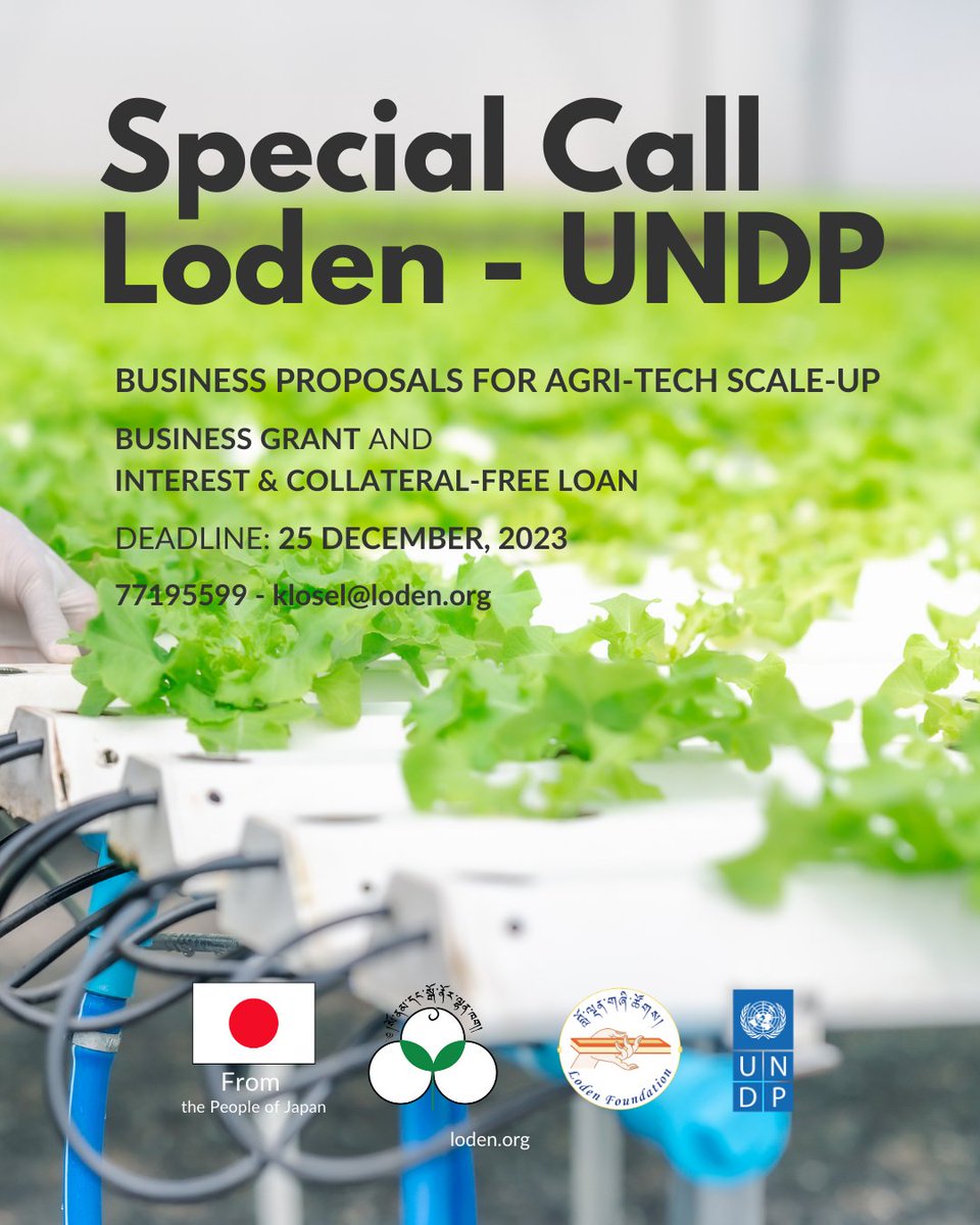 Exciting opportunity alert! The #Loden Foundation, in collaboration with the Ministry of #Agriculture and Livestock, #UNDPBhutan, and supported by the Government of #Japan, presents a special call for innovative business proposals in #agriculture! bit.ly/3NaxAlk