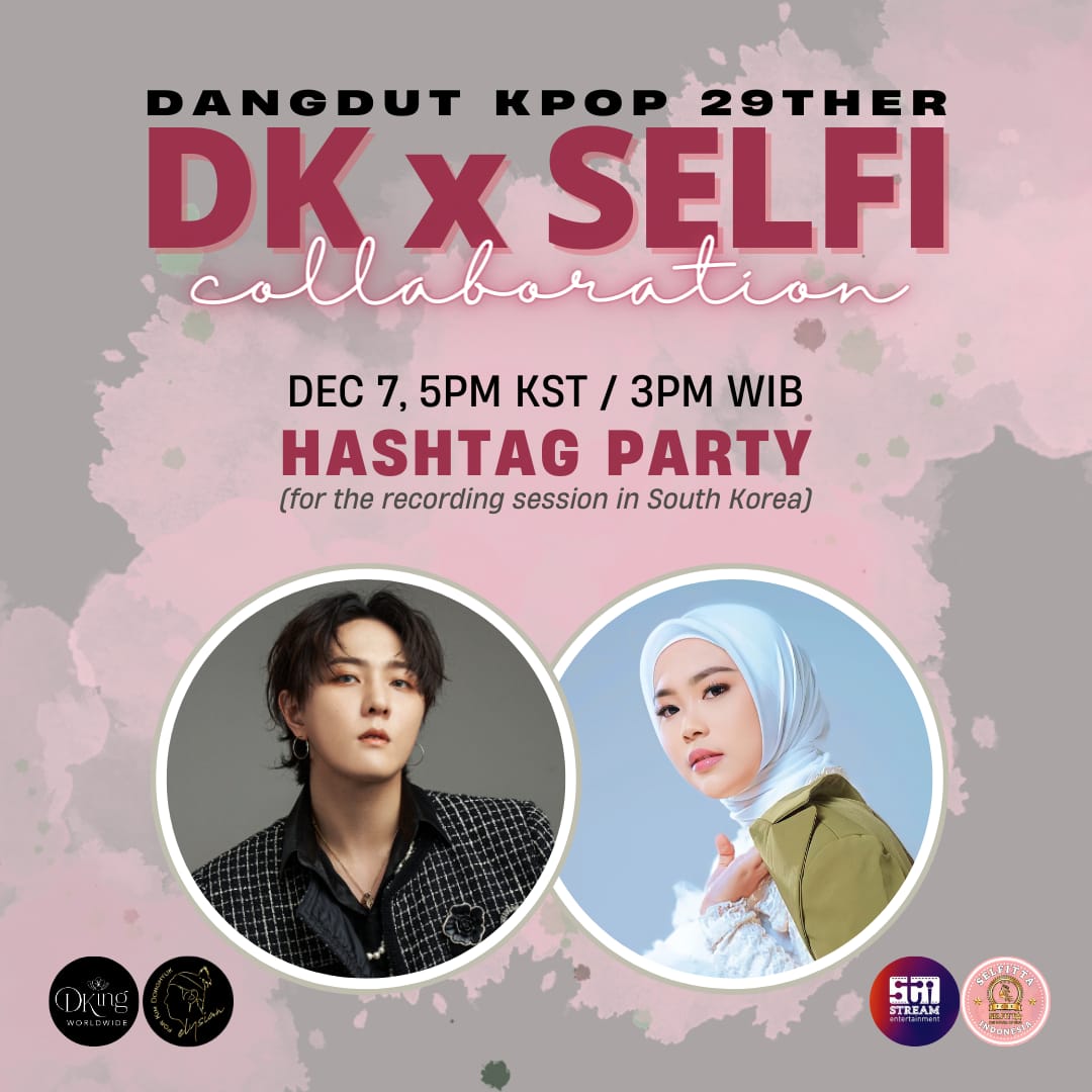 📣 Bersiaplah untuk kolaborasi DK x Selfi 
<a href="/_dong_ii/">그냥</a>  @lida_selfi07
di #DangdutKpop29ther Tandai kalender Anda dan bergabunglah dalam Pesta Hashtag kami dengan basis penggemar Selfi: ⏰️ 7 DES,  <a href="/D_dong_ii/">김동혁</a> @DK_JPNOFFICIAL #SelfiYamma <a href="/SelfiYammaLIDA/">Selfi Yamma LIDA</a> #iKON <a href="/iKONIC_143/">iKON GLOBAL iKONIC</a>