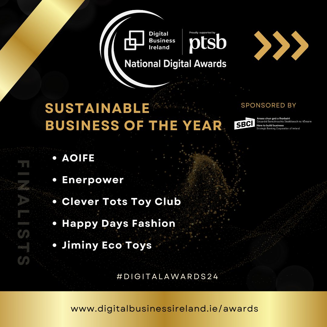 🌍 Sustainability at its best! Here are the finalists for 'Sustainable Business of the Year' at the <a href="/DigitalIre/">Digital Business Ireland (DBI)</a> <a href="/ptsbireland/">PTSB</a> National Digital Awards.

@aoife_macnamara
<a href="/Enerpower_ie/">Enerpower powered by Greenvolt</a>
Clever Tots Toy Club
Happy Days Fashion
<a href="/JiminyEcoToys/">Jiminy Eco Toys</a>

🌐🏆

#DigitalAwards24