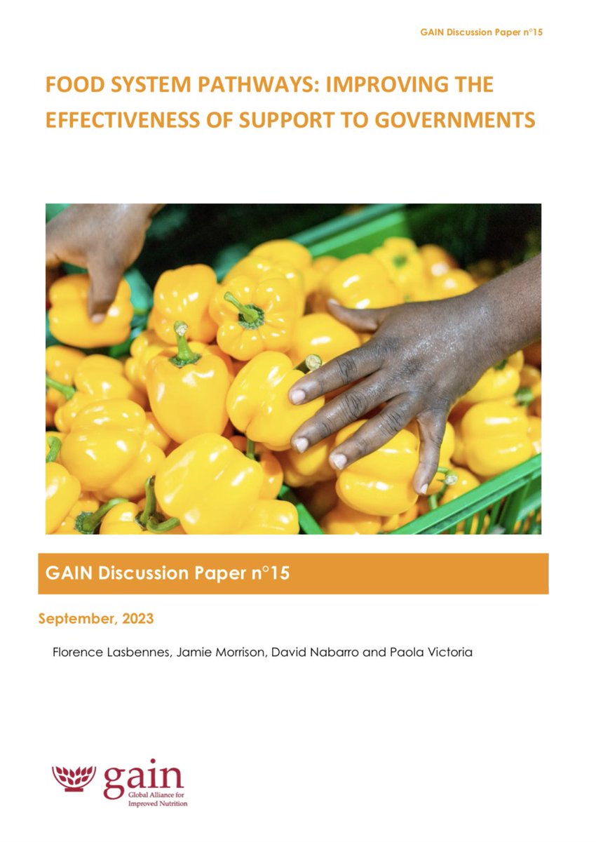 New @GAINalliance @4SDfoundation Discussion Paper. On improving effectiveness of support to governments seeking to implement their Food Ststem Pathways @UNFSS2021 gainhealth.org/sites/default/…