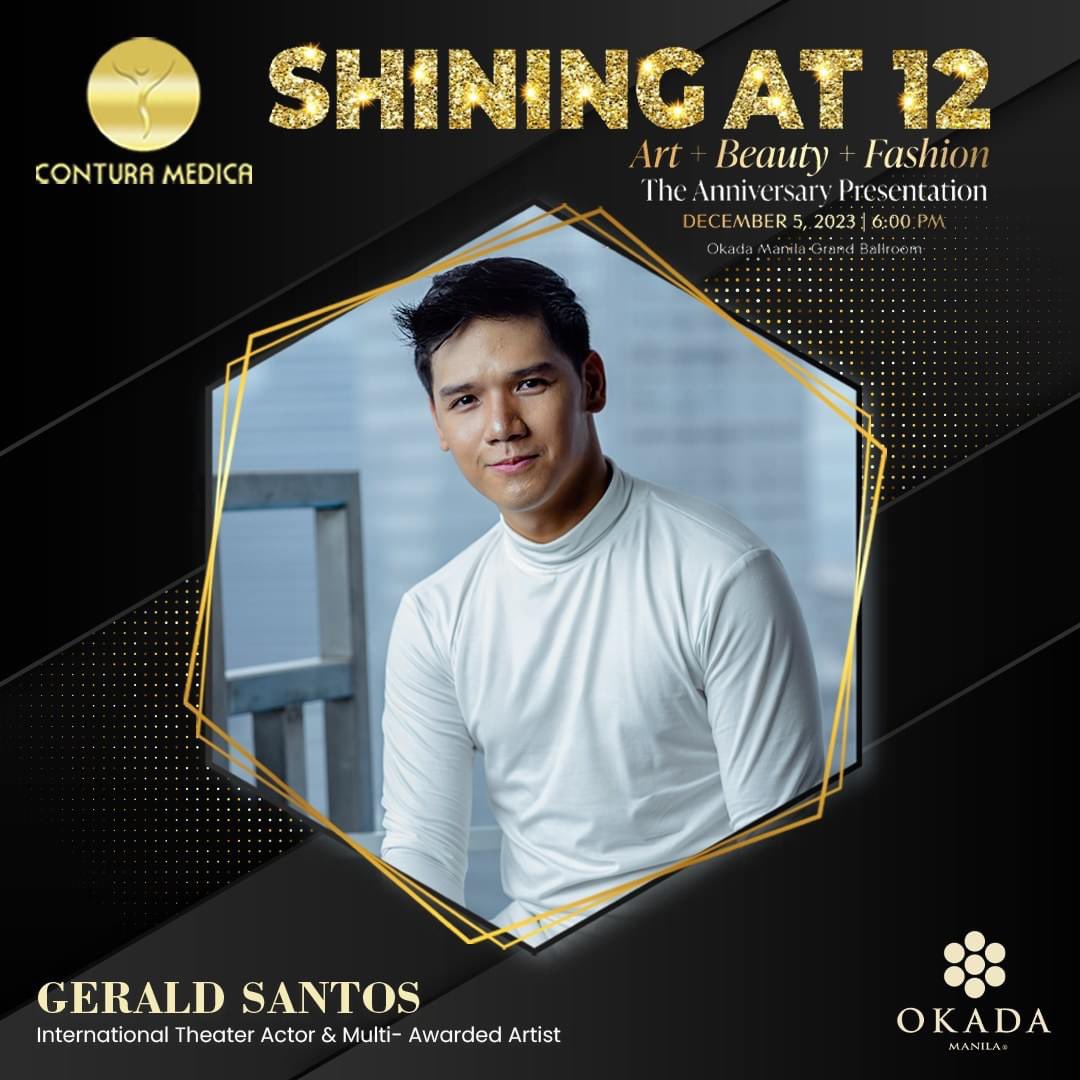 teamgeraldOfc's tweet photo. Prince of Ballad &amp; Int’l  Theatre Actor
@TheGeraldSantos at Contura Medica #12th
A star-studded event - Contura Medica #SHINING #AT #TWELVE  #Art + #Beauty + #Fashion on Dec 05, 2023, @ 6PM at d Grand Ballroom of Okada Manila to be participated by its celebrity brand ambassadors https://t.co/tzOx9P7rJS
