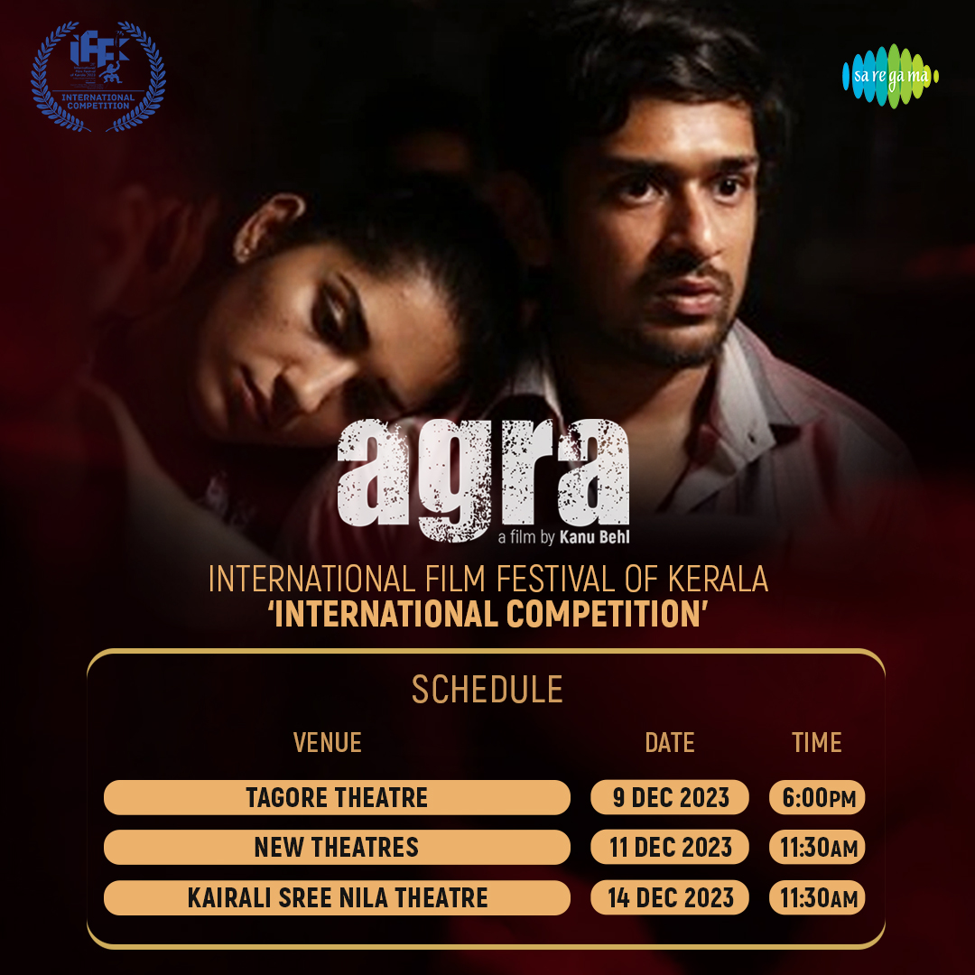 Another day, Another festival! #Agra to be screened at @iffklive from 9th to 14th December! #IFFK @KanuBehl #MohitAgarwal #PriyankaBose #VibhaChibber #SonalJha #AanchalGoswami @saregamaglobal