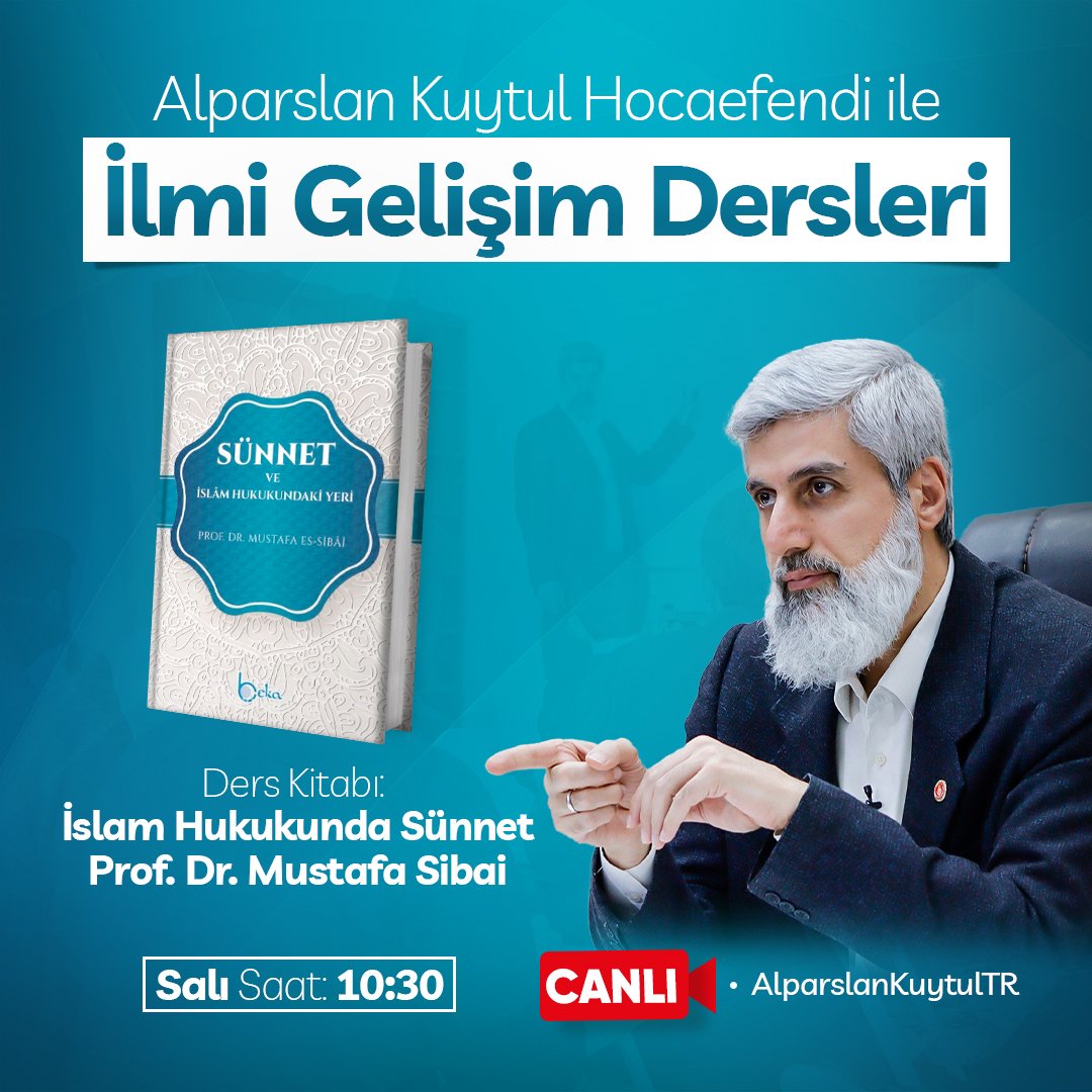 📢 Alparslan Kuytul Hocaefendi ile İlmi Gelişim Dersleri 

📖 Ders Kitabı: İslam Hukukunda Sünnet (Prof. Dr. Mustafa Sıbai) 
🗓 5 Aralık Salı
🕥 10.30

▶️ Canlı Yayın: Alparslan Kuytul YouTube Kanalı