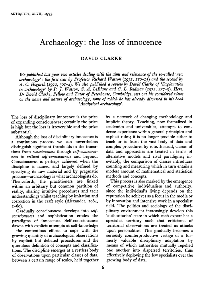 RobertEWitcher's tweet photo. David Clarke's #Archaeology: the loss of innocence turned 50 this year. One of the most cited @AntiquityJ articles, we mark the anniversary with a guest editorial by Charles Perreault of @ASU Inst of Human Origins, Sch of Human Evolution &amp; Social Change
🆓https://t.co/KGxZi3lo86 https://t.co/8ri1WNilRp