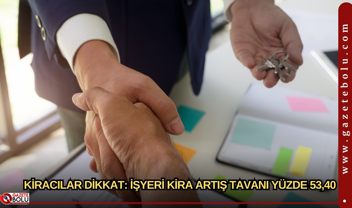 KİRACILAR DİKKAT: İŞYERİ KİRA ARTIŞ TAVANI YÜZDE 53,40
gazetebolu.com/haber/68564/ki…