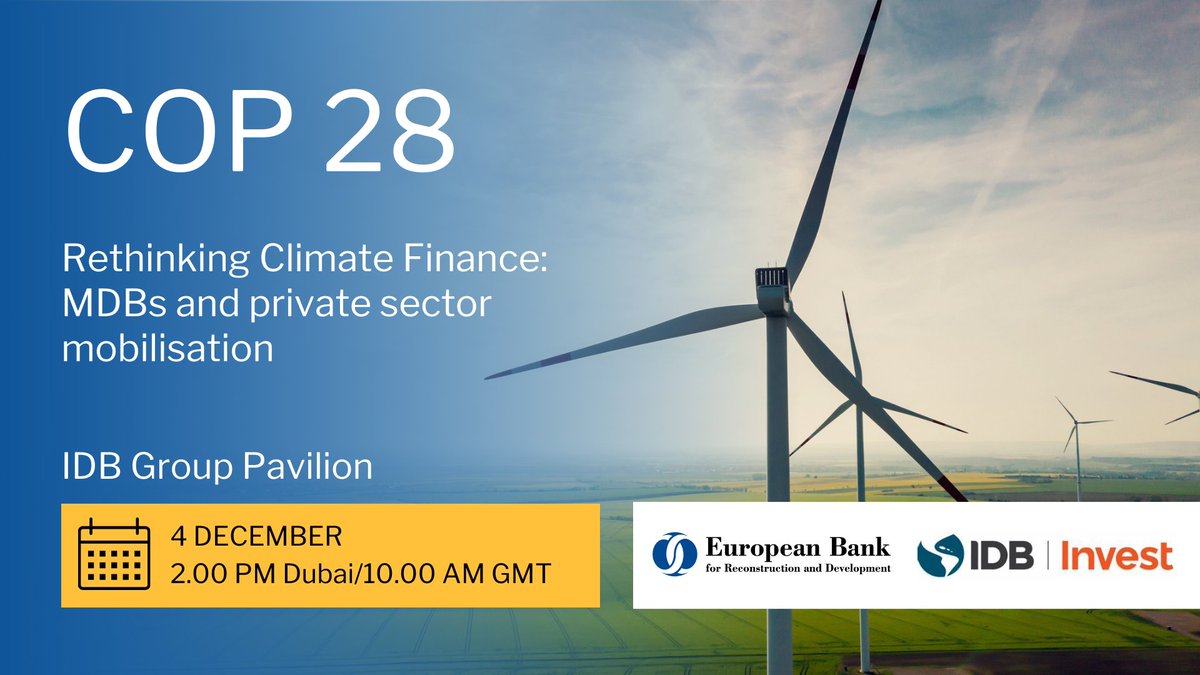 Watch us LIVE from <a href="/COP28_UAE/">COP28 UAE</a> TODAY

Co-hosted by <a href="/BIDInvest/">BID Invest - IDB Invest</a> and joined by private sector investors ILX Management &amp; @LaCDPQ, the event explores how MDBs are innovating towards climate finance.

📅4 December
⏰10:00AM GMT

youtube.com/watch?v=SRlVa7…