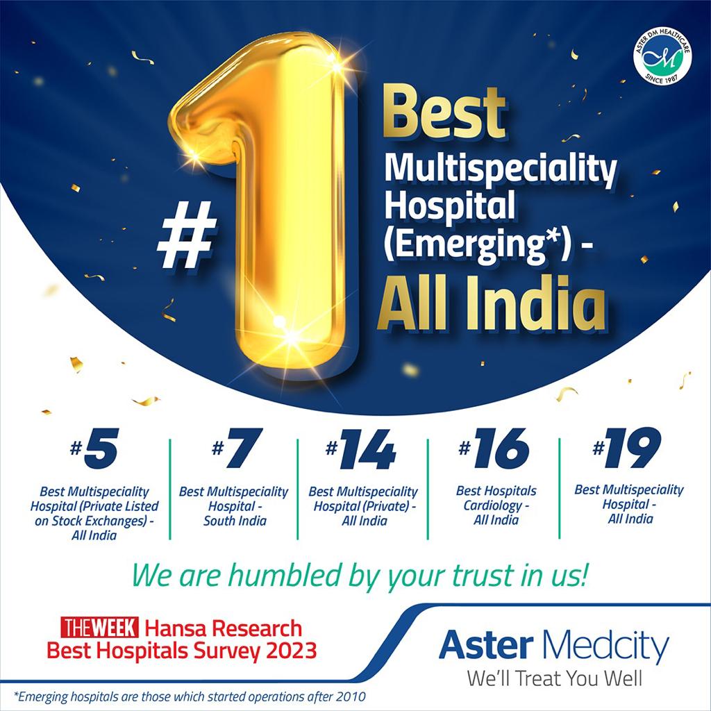 We are elighted and honored to share the remarkable news! Delighted and honored to announce that Aster Medcity has been crowned the Best Emerging Multi-Specialty Hospital in India by The Week Hansa Research Survey 2023. 📌Aster Medcity, Kochi, 📞 0484 669 9999 #AsterMedcity