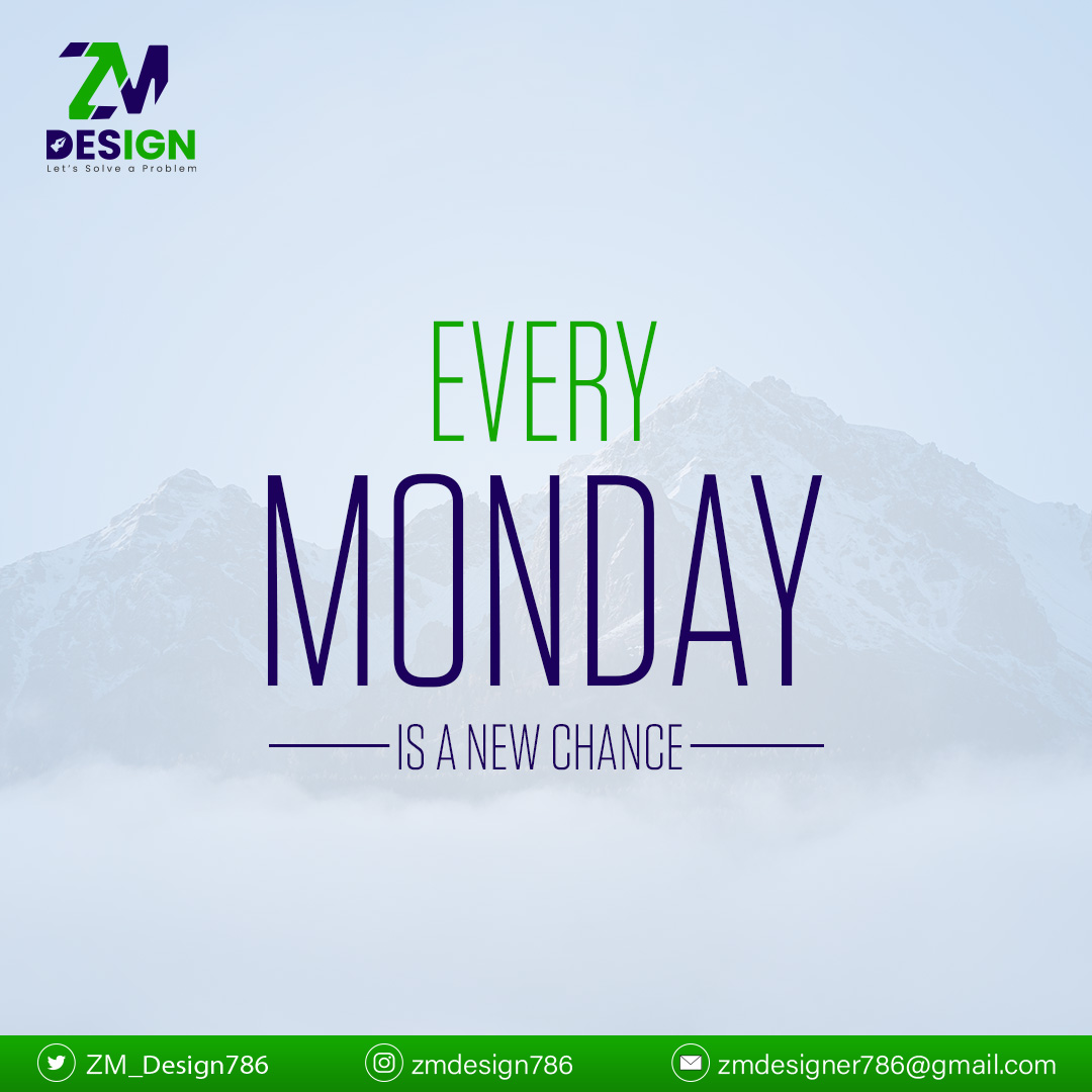 ZM_Design786's tweet photo. "Every Monday is a new chance....."
#motivation #motivational #motivationalquote #quote #design #zmdesign #mondaymotivation #mondayquotes #letsconnect https://t.co/67ZcyugDEX