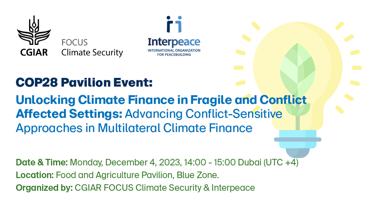 Interpeace (@interpeace_org) on Twitter photo Climate finance & peacebuilding: join today Interpeace’s Head Research <a href="/DanHyslop/">Daniel Hyslop</a> at #COP28 panel “Unlocking Climate Finance in Fragile & Conflict-Affected Settings: Advancing Conflict-Sensitive Approaches in Multilateral Climate Finance” #AgriFoodPavilion bit.ly/3T2H2uW Climate finance & peacebuilding: join today Interpeace’s Head Research <a href="/DanHyslop/">Daniel Hyslop</a> at #COP28 panel “Unlocking Climate Finance in Fragile & Conflict-Affected Settings: Advancing Conflict-Sensitive Approaches in Multilateral Climate Finance” #AgriFoodPavilion bit.ly/3T2H2uW