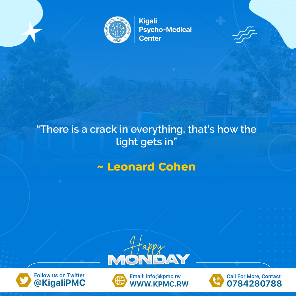 KigaliPMC's tweet photo. Dear #RwOT There is a Crack in everything, That’s how the light gets in. 

#Kpmc 
#DairlyQuotes
#MentalhealthQuote https://t.co/3MshJbOm2W
