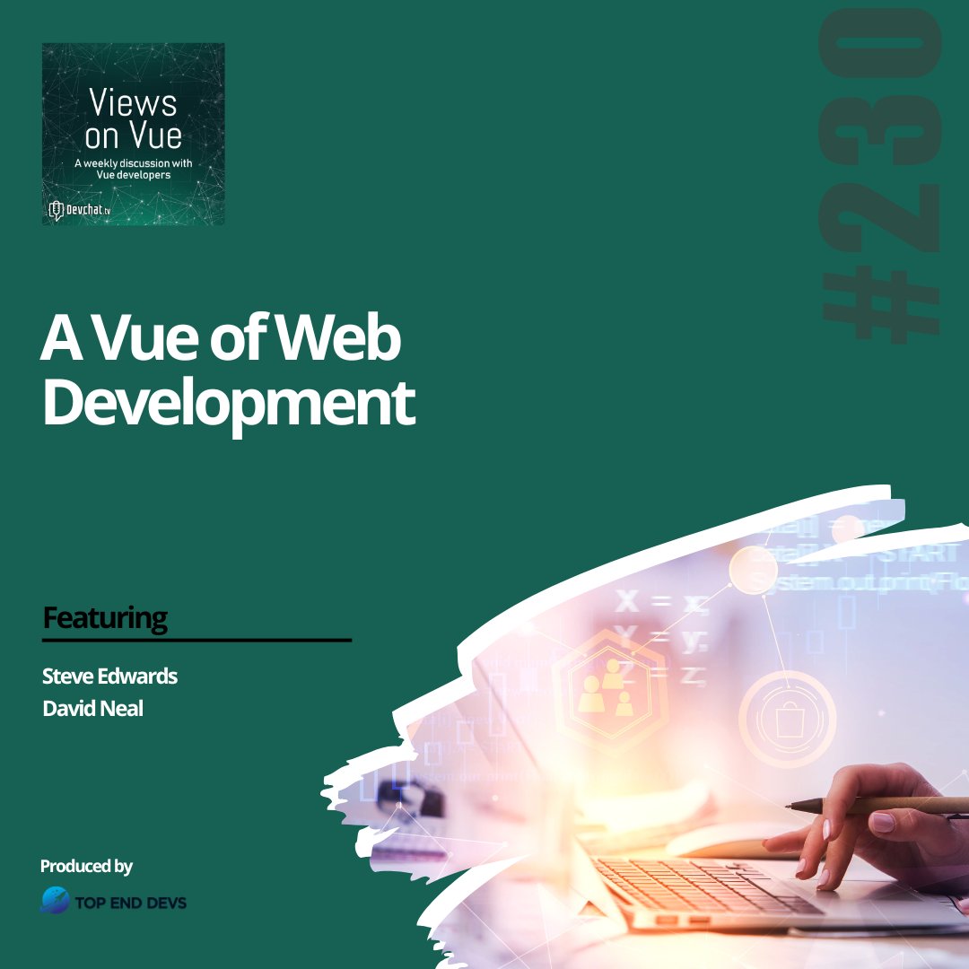 topenddevs's tweet image. Check out this week's episode of #ViewsonVue with David Neal
#Vue: A Vue of Web Development
rfr.bz/t8qnkns