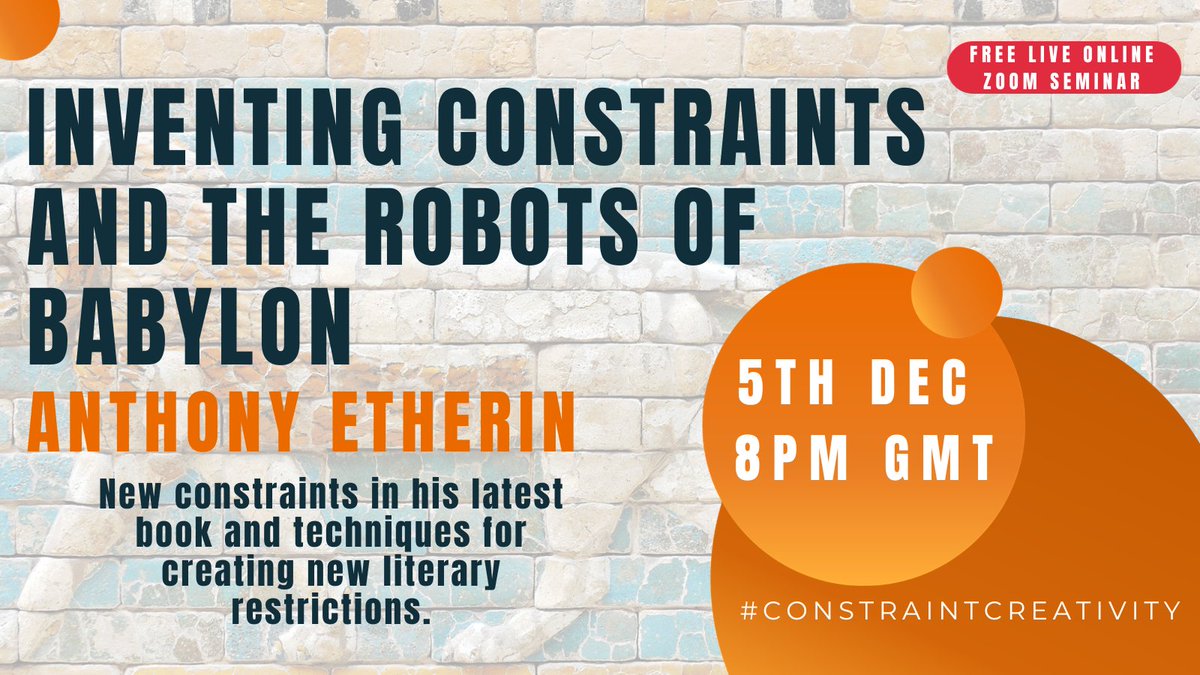 KinnesonLalor's tweet photo. Tue 8pm GMT @Anthony_Etherin discusses some of the new constraints employed in his latest book, The Robots of Babylon (@PenteractPress) as well as his techniques for creating new literary restrictions.

Sign up here: https://t.co/unho1mwYjC

#constraintcreativity #oulipo https://t.co/1dm4GcrkMk