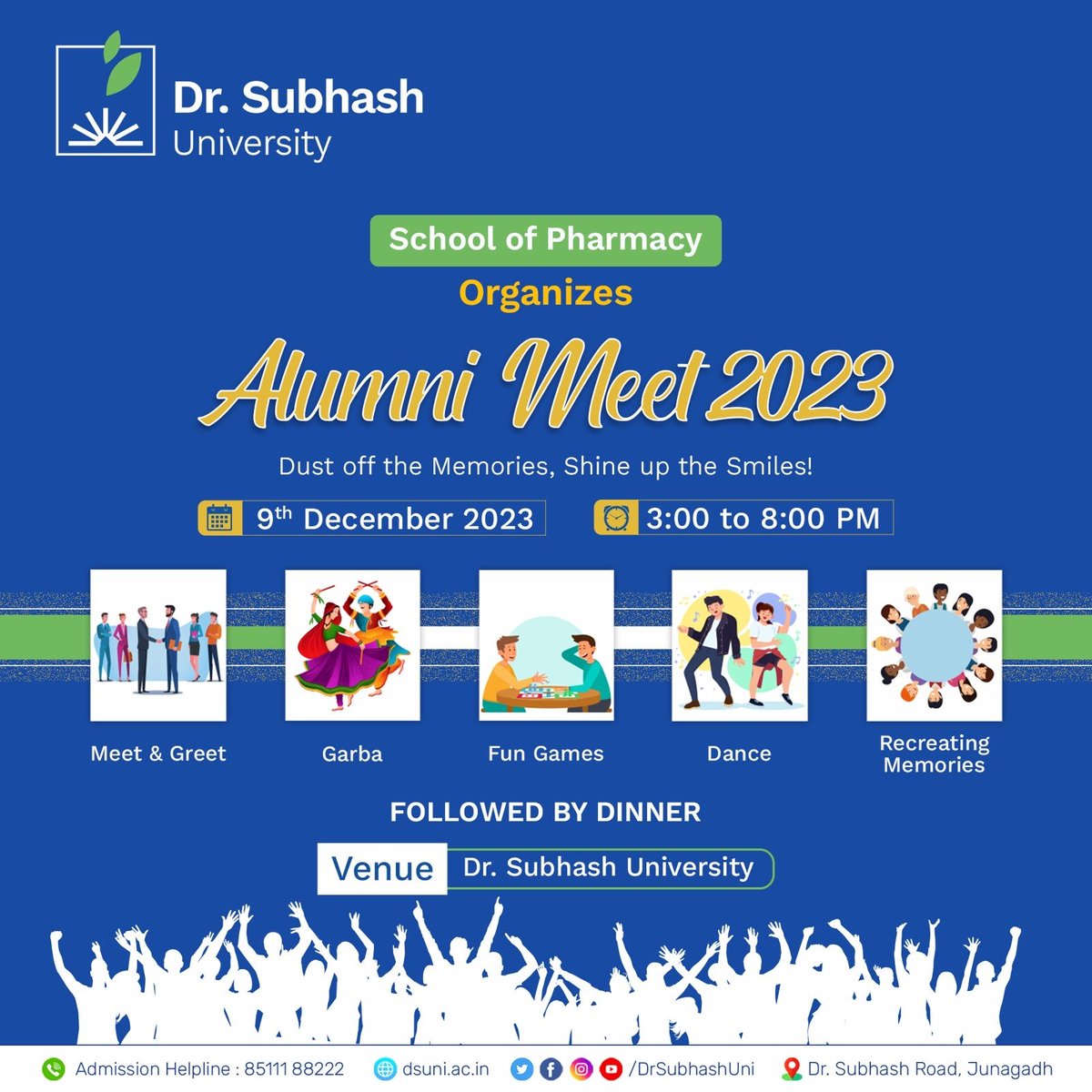 It's time to Reminisce!! 🎉 Get Ready for Alumni Meet 2023...

Relive the golden moments, catch up with the old batch mates & recall the golden days you've spent here...

Looking forward for your gracious presence. 🌟

#schoolofpharmacy #alumnimeet
#DSU #DrSubhashUniversity