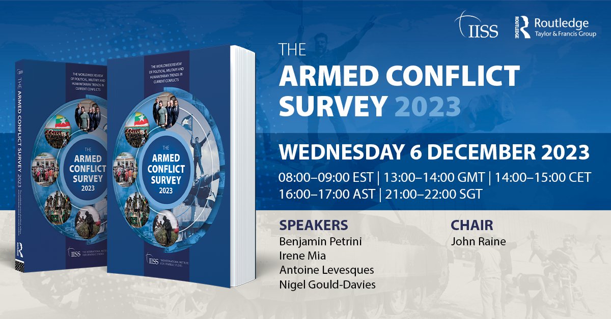 Join the Armed Conflict Survey 2023 launch with
💬 <a href="/_IreneMia/">_IreneMia</a>, <a href="/BenjaminPetrini/">Benjamin Petrini</a>, <a href="/emile_hokayem/">Emile Hokayem (@emile-hokayem.bsky.social)</a>, <a href="/Nigelgd1/">Nigel Gould-Davies</a>, <a href="/ALevesques/">Antoine Levesques</a> &amp; <a href="/JohnARaine1/">John Raine</a>  

📅 Wednesday 6 December 
⏰ 13:00–14:00 GMT  
📍 Arundel House, London (hybrid)

Register now: go.iiss.org/3uo1zzH