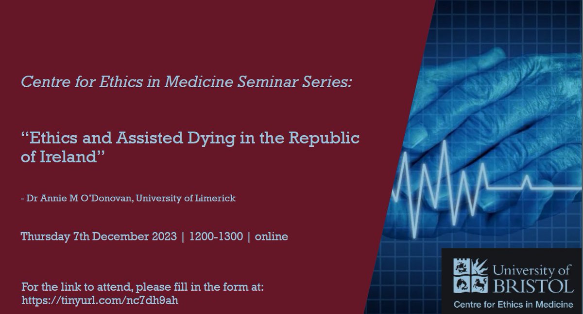 BristolEthics's tweet image. Join us this Thursday (7th Dec) at 1200 for our final research seminar before Christmas, when Dr Annie O'Donovan will be speaking on ethics and assisted dying in the Republic of Ireland.  Online, and open to all.  More info and registration here:  tinyurl.com/nc7dh9ah