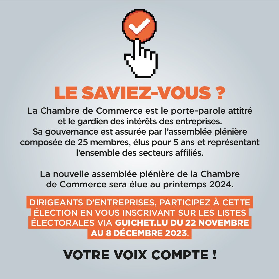 #ElectionsCC2024 
🟠 Dirigeant(e)s d'entreprises, encore quelques jours pour inscrire vos représentants sur les listes électorales via guichet.lu ▶️ ccluxembourg.cc/40TJ1U3
⚠️ Dernier jour d'inscription: 8 décembre 2023
Plus d'informations 👉 cc.lu/dossiers-thema…