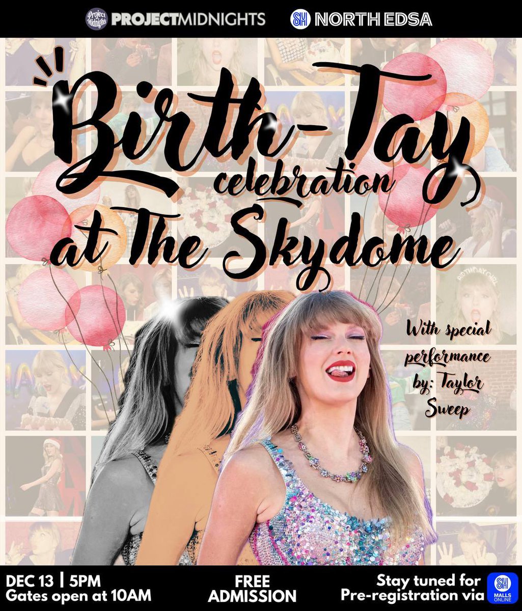 projmidnights's tweet photo. YOU’RE INVITED to the biggest BirthTAY event of the year! 🎉🎂

Come and let’s celebrate the life of our mother, Taylor Swift, at The SM Skydome on Dec 13! Plus special performances from fellow swiftie friends and of course, Taylor Sweep! https://t.co/EksdtKr9YR