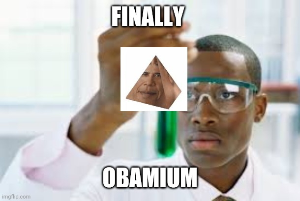 litvanika's tweet photo. @ChronicMidnight Just kidding my favorite is Obamium https://t.co/XRTsN0A9DF