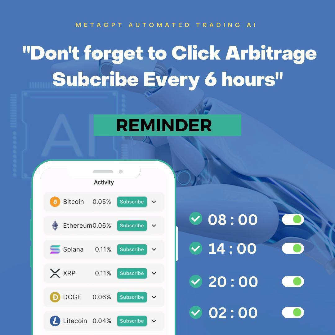 METAGPTGLOBAL's tweet photo. REMINDER ‼️

Dont forget to Click Arbitrage Subcribe Every 6 Hours ✅

Enjoy Trade , Enjoy Profit with A.I Metagpt ! 🤖 https://t.co/dSbgLSRBhZ