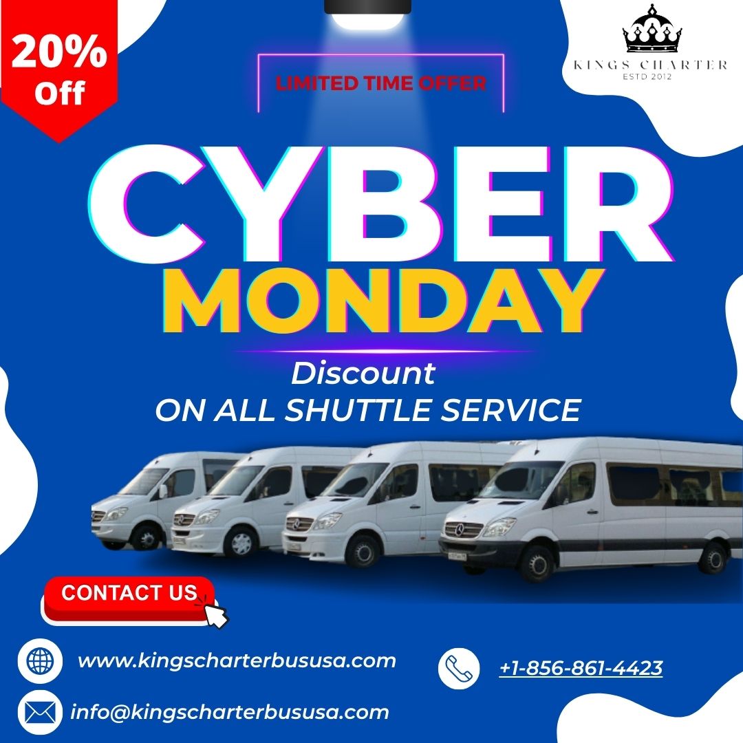 Get Cyber Monday deals with King's Charter Bus USA! Enjoy exclusive discounts on reliable and comfortable travel services nationwide.
𝐄𝐦𝐚𝐢𝐥 𝐮𝐬: info@kingscharterbususa.com
𝐂𝐚𝐥𝐥 𝐔𝐒: +1-856-861-4423
#charterbus #minibus #tourbus #CharterBusRental #tourbus #limoparty
