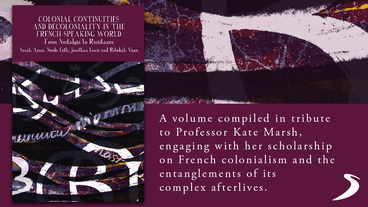 NEW TITLE: Colonial Continuities and Decoloniality in the French-Speaking World, edited by Sarah Arens (@drsaraharens), Nicola Frith (@NickiFrith), Jonathan Lewis, and Rebekah Vince (@RebekahLVince), is now available to buy on our website. Find out more: bit.ly/3t40zjO