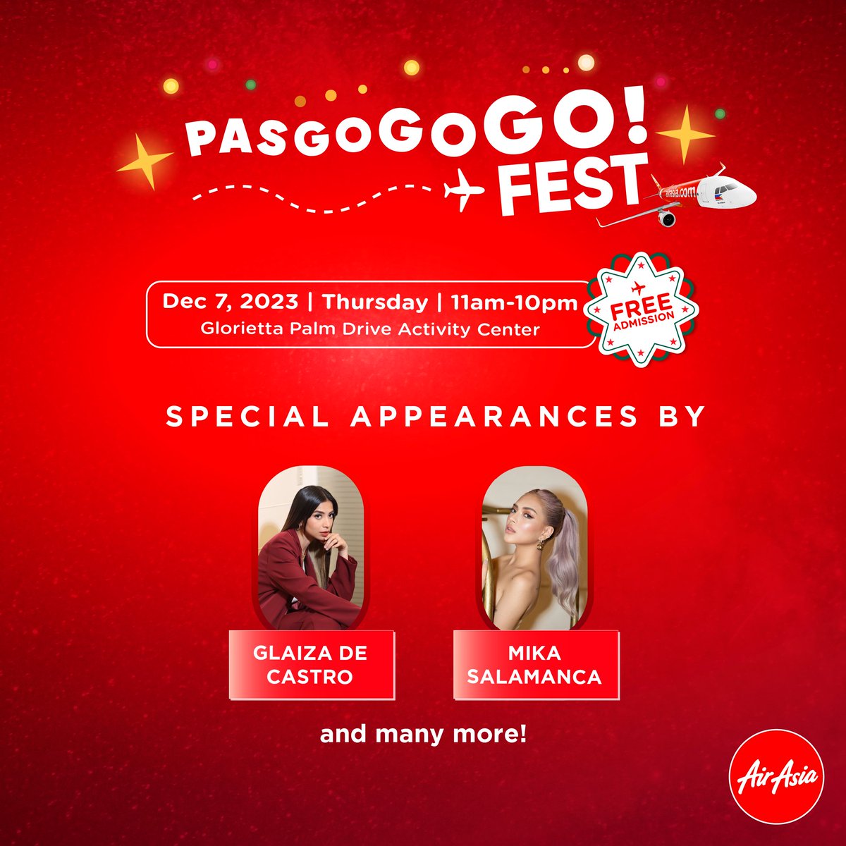 Visit the #AirAsiaPasGOGOGO Fest this December 7, 2023, Thursday, from 11am to 10pm at Glorietta Palm Drive Activity Center to catch special appearances by Glaiza De Castro, Mika Salamanca and many more surprise guests!🎉🤩 Join the event page 📲 air.asia/cPYzJ