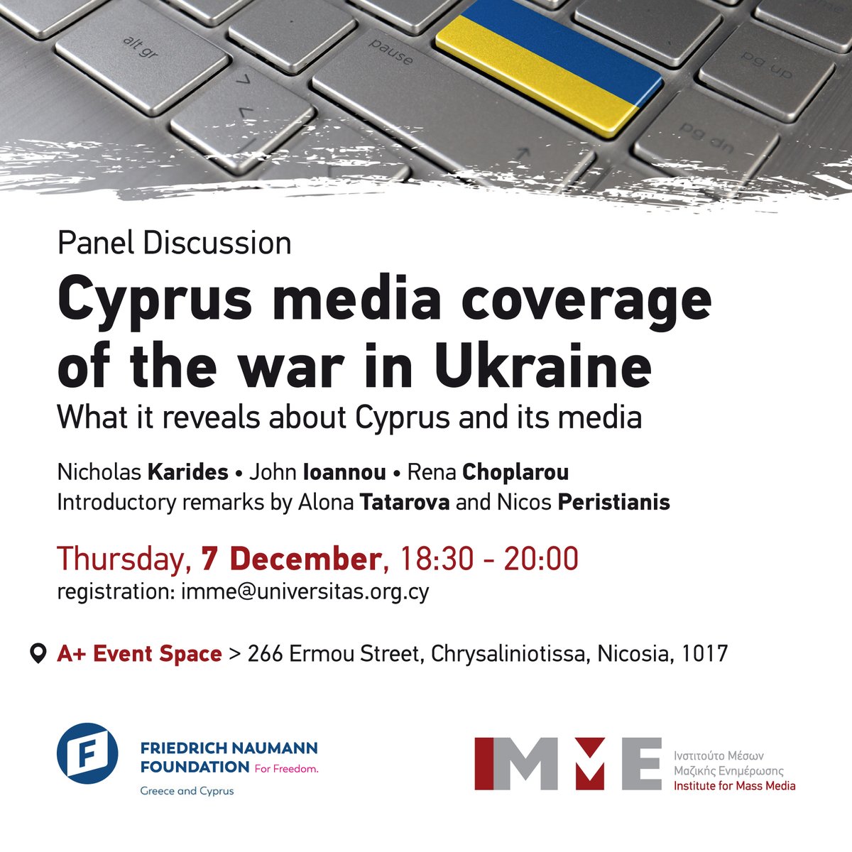 MediaInstituteU's tweet image. Join us on Thursday 7 December for a panel discussion on how the #Cyprus media covered the war in #Ukraine / the state of the public sphere / #disinformation. Study available here: imme-universitas.org Supported by @FnfGreeceCyprus - @JohnPikpas @renachoplarou @NicholasKarides