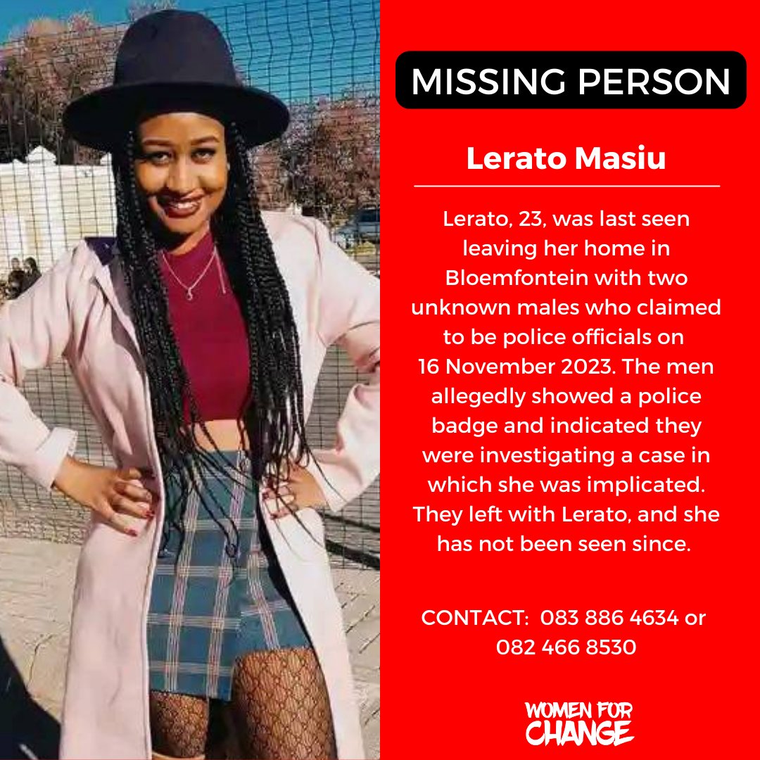 ⚠️ MISSING PERSON ⚠️ Lerato Masiu, 23, was last seen leaving her home in Bloemfontein with two unknown males who claimed to be police officials on 16 November 2023. The men allegedly showed a police badge and indicated they were investigating a case in which she was implicated.