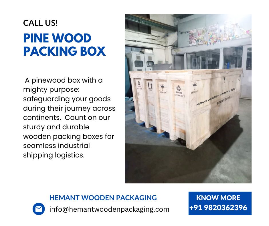Pine Wood Packing Box
A pinewood box with a mighty purpose: safeguarding your goods during their journey across continents.  Count on our sturdy and durable wooden packing boxes for seamless industrial shipping logistics.
Website: hemantpackers.com