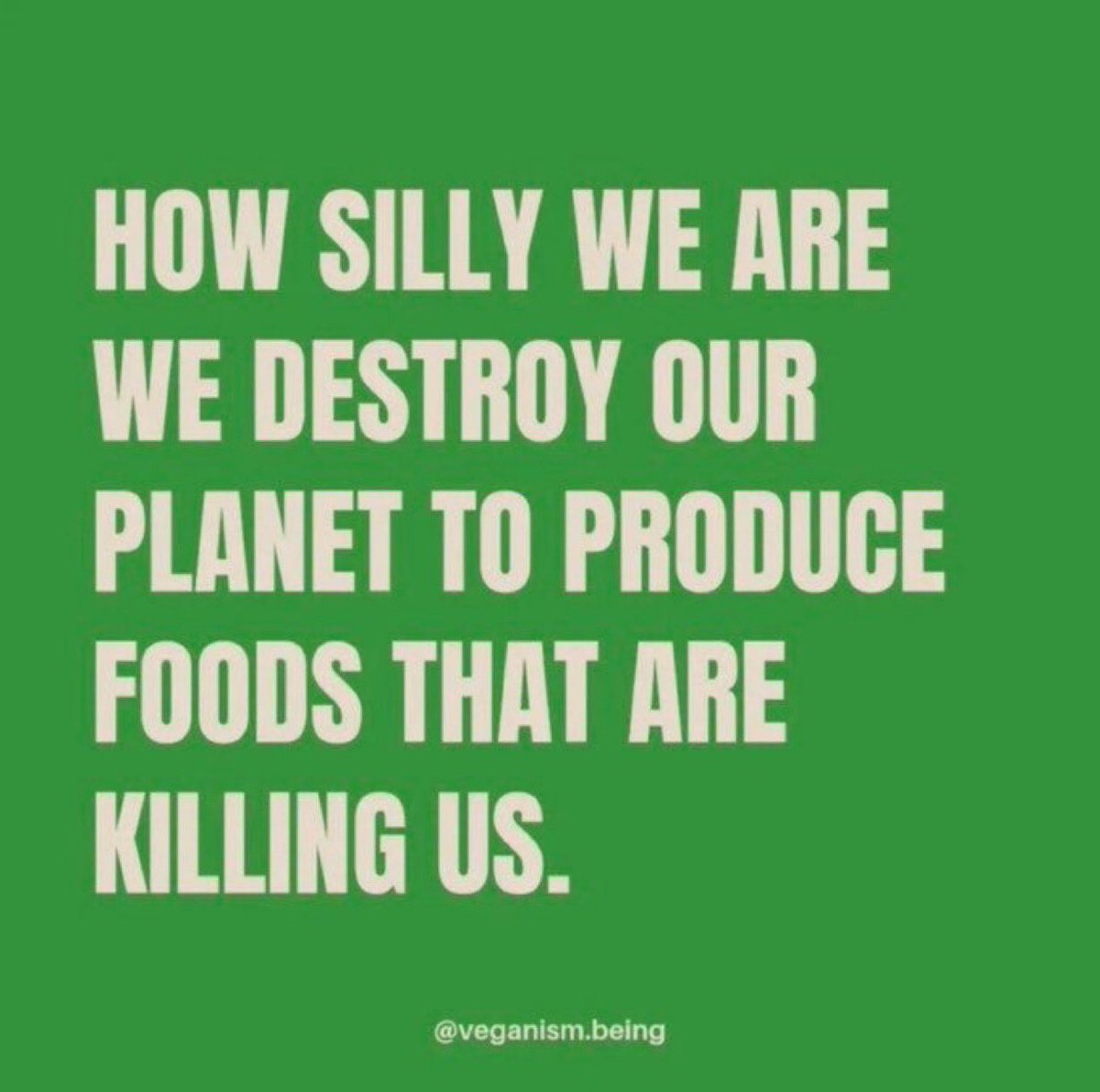 So true     
Go #Vegan🌱 
#ClimateStrike #ClimateCrisis