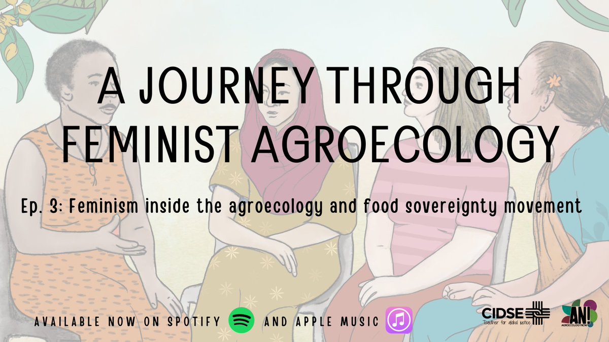 CIDSE's tweet photo. 📢 New and final episode of our "Journey through Feminist Agroecology" podcast mini-series is out. 
This time, we explore #feminism inside the #agroecology and #foodsovereignty movement with two inspiring guests: Leonida Odongo and Paula Gioia.
🎧 https://t.co/NnQEBt7dAn https://t.co/xXH7wnAnuw