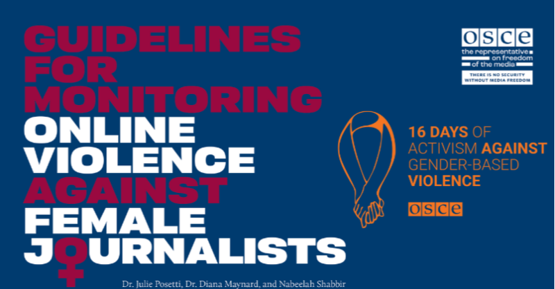 OSCE_RFoM's tweet photo. It's time to end violence against women journalists! Check out our new guidelines for monitoring online violence against female journalists #SOFJO towards a digital space free of fear or retaliation! #16DaysofActivism #OrangetheOSCE 🟠