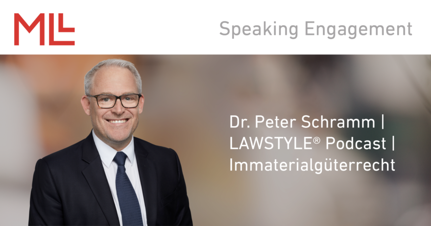 Unser IP-Partner und Co-Head des MLL Legal IP-Teams Dr. Peter Schramm war zu Gast beim LAWSTYLE® Podcast. >> bit.ly/46C63A8 #ip #intellectualproperty #podcast #law #legal #lawfirm