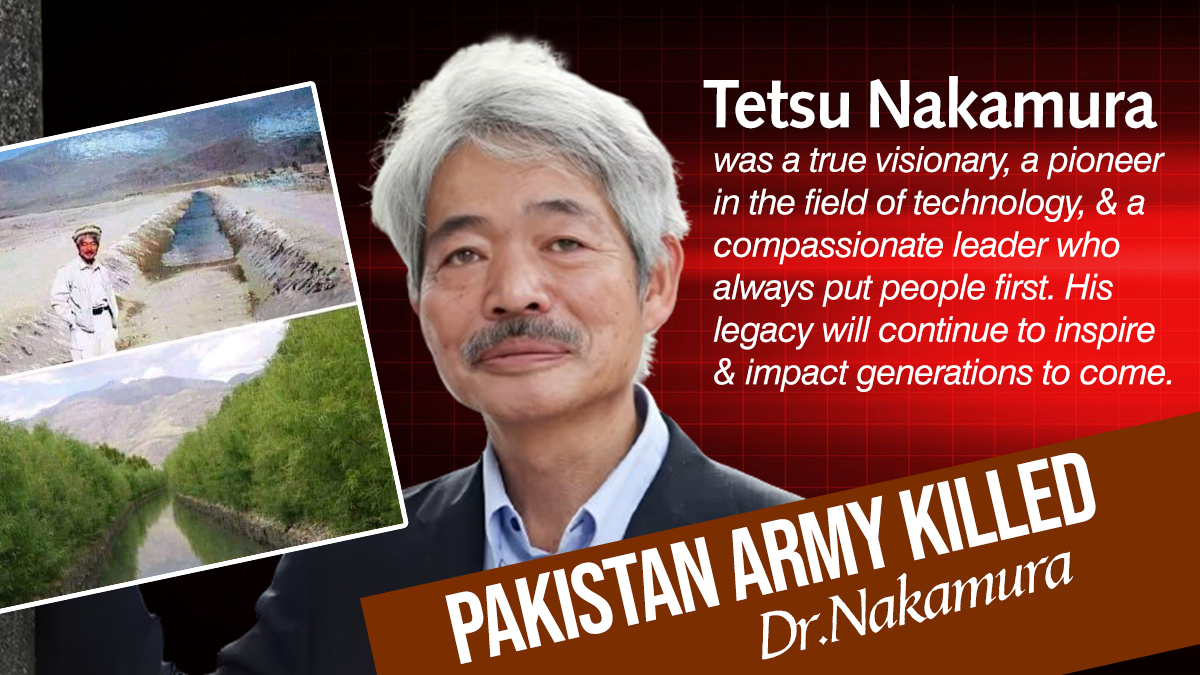 #TetsuNakamura was a true visionary, a pioneer in the field of technology, & a compassionate leader who always put people first. His legacy will continue to inspire & impact generations to come. 
Pakistan Army Killed Dr.Nakamura