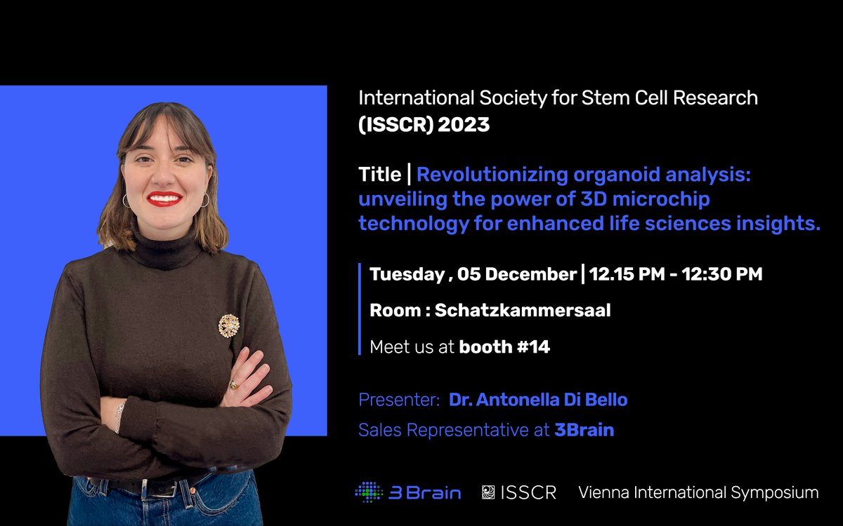 3Brain's tweet image. 📣  The #ISSCR 2023 Vienna International Symposium starts today!

Come meet our neuroscientist team @3Brain booth.

Don’t miss out our talk about #organoids and 3D recording by @antodb92

Tomorrow Tuesday 5th, Room Schatzkammersaal, 12.15 PM - 12:30 PM

Visit our website:…