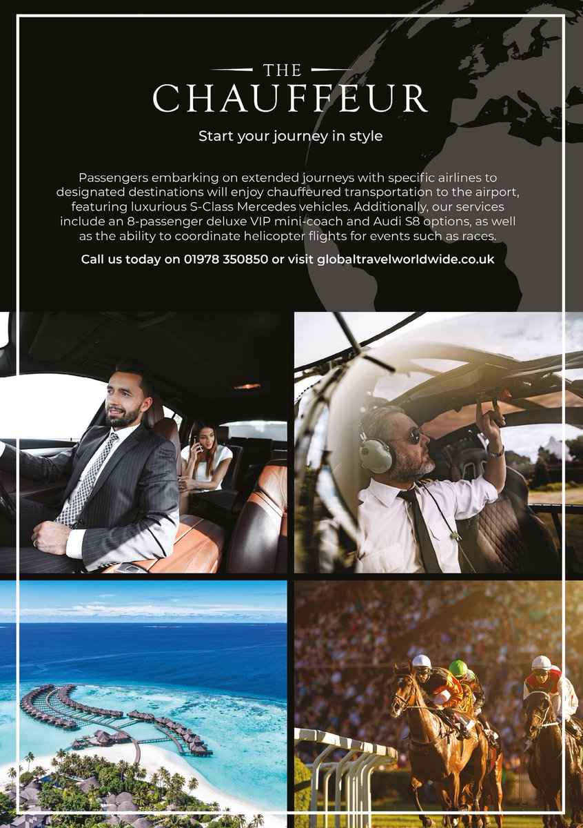 The Chauffeur - Start your journey in style! Enjoy chauffeured transportation to the airport, featuring luxurious S-Class Mercedes vehicles. Their services also include an 8-passenger deluxe VIP mini-coach and Audi S8 options. O1978 350 850 | globaltravelworldwide.co.uk