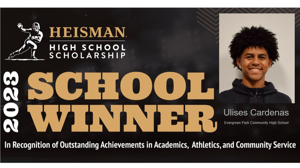 The Heisman Trophy Trust has announced that senior Ulises Cardenas is the School Winner of the 2023 Heisman High School Scholarship for EPCHS!