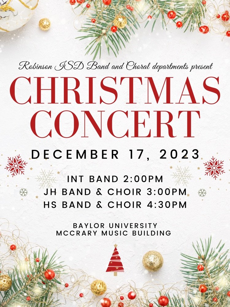 whatsnewatrjh's tweet photo. Join us for our Christmas Choir and Band concerts on Sunday, December 17 to see our students shine! #RobinsonISD https://t.co/TPLSb75RKW