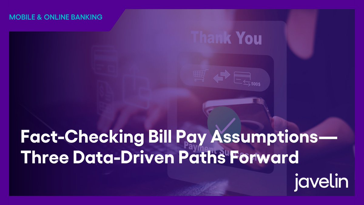 Many bankers are conflicted about #billpay and its future in a mobile-first era of digital banking. Javelin’s assessment shows that digital banking strategists should re-evaluate four common misconceptions. Read the report: lnkd.in/gqDjQrP2