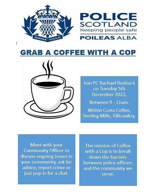 PSOSClackman's tweet photo. As part of Operation Christmas, PC Roebuck will be hosting Coffee with a Cop at Costa, Sterling Mills, Tillicoultry Tomorrow between 9am-11am. Pop in to say hello and discuss any ongoing issues or get crime prevention advice.
#communitypolicing #coffewithacop #operationchristmas https://t.co/QJ1jALsZw2